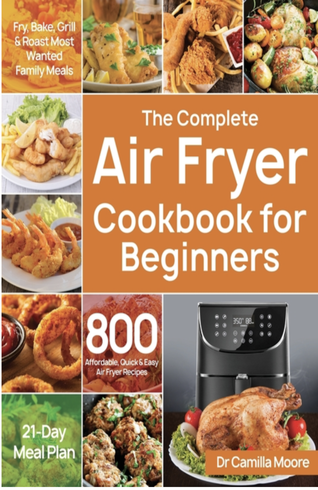 Cover of The Complete Air Fryer Cookbook by Various Authors
