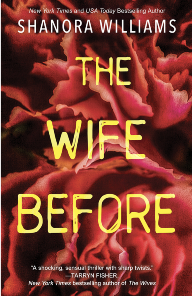 Cover of The Wife Before: A Spellbinding Psychological Thriller with a Shocking Twist by Shanora Williams