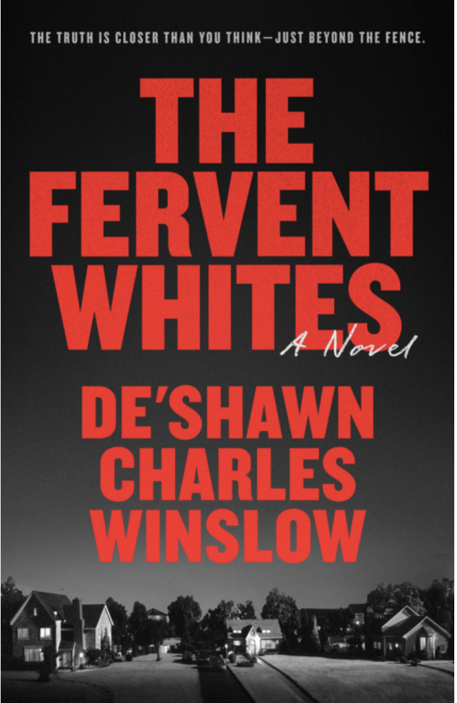 Cover of The Fervent Whites by De'Shawn Charles Winslow