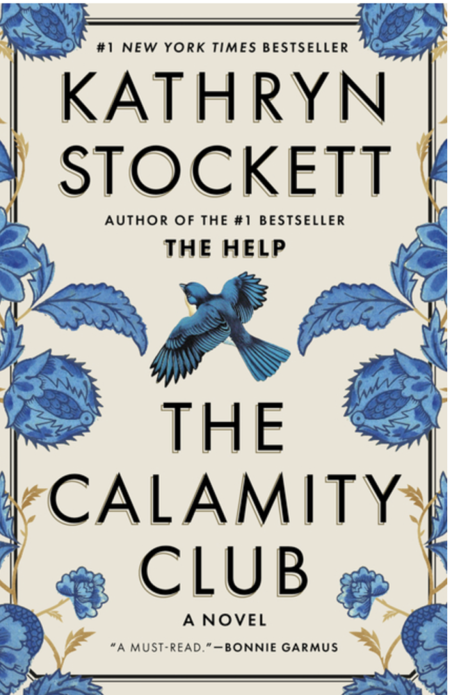 Cover of The Calamity Club by Kathryn  Stockett