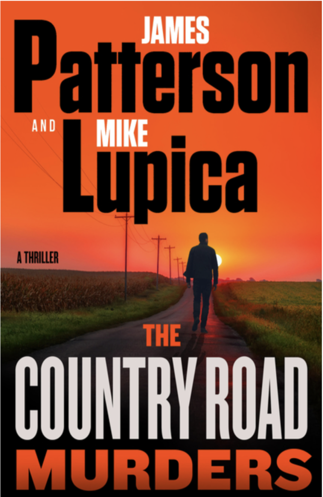Cover of The Country Road Murders: A Thriller by James Patterson
