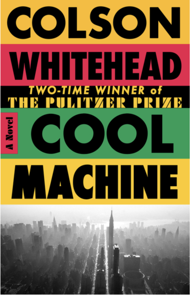 Cover of Cool Machine (Harlem Trilogy) by Colson Whitehead