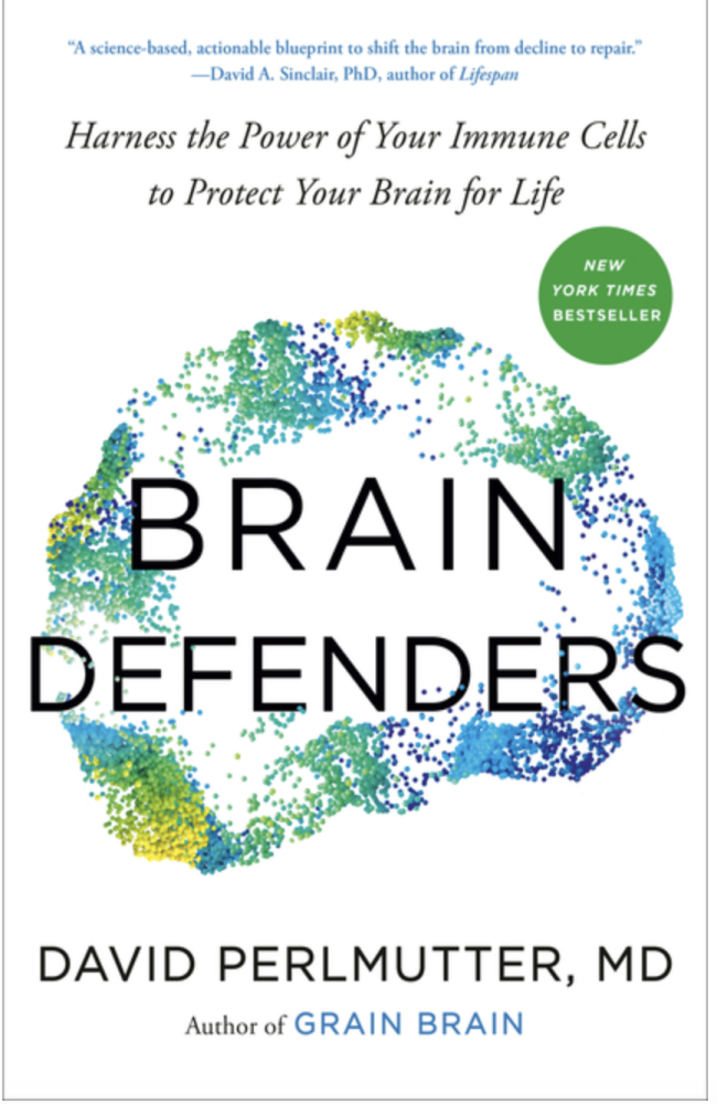 Cover of Brain Defenders: Harness the Power of Your Immune Cells to Protect Your Brain for Life by David Perlmutter