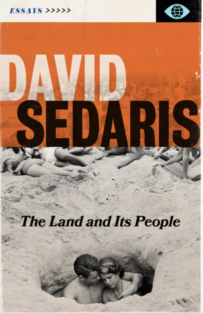 Cover of The Land and Its People: Essays by David Sedaris