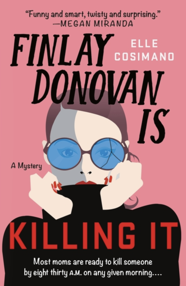 Cover of Finlay Donovan Is Killing It by Elle Cosimano