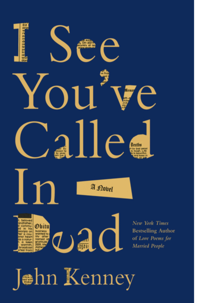 Cover of I See You Called In Dead by John Kenney