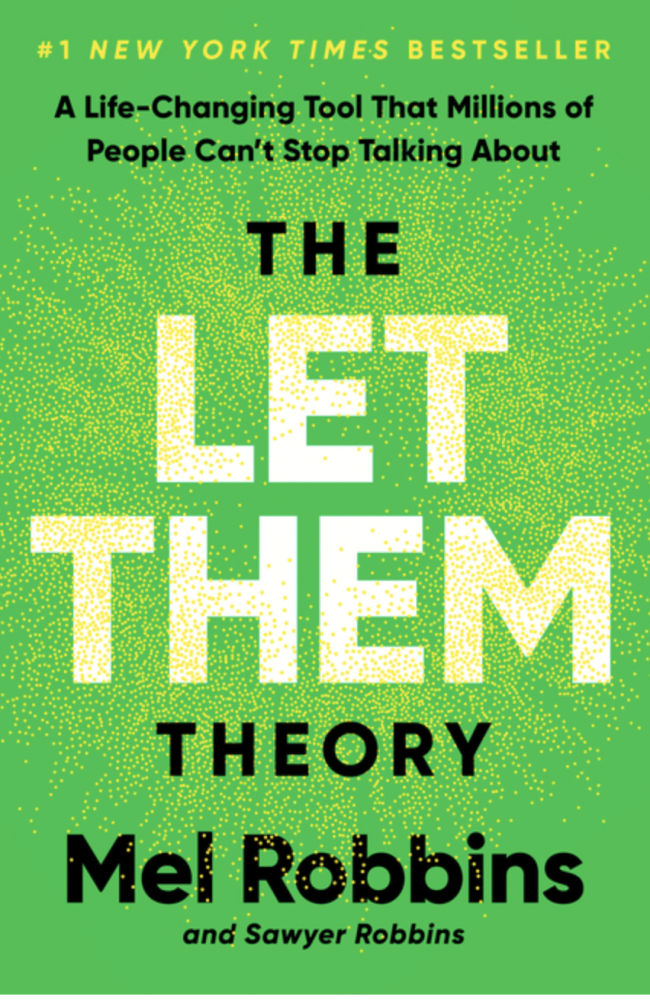Cover of The Let Them Theory: A Life-Changing Tool That Millions of People Can't Stop Talking about by Mel Robbins