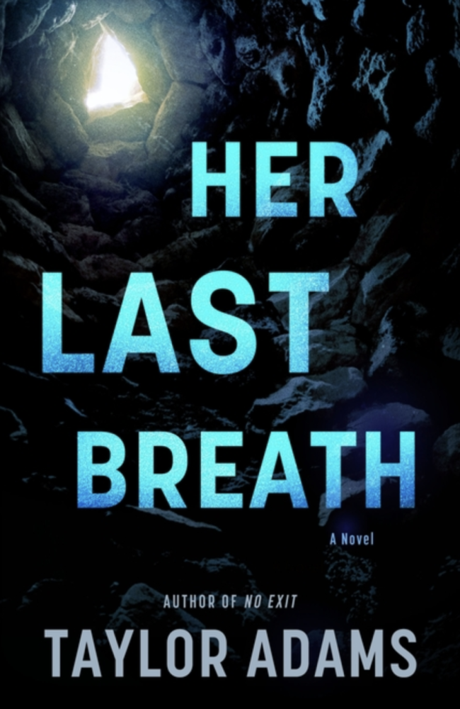 Cover of Her Last Breath by Taylor Adams