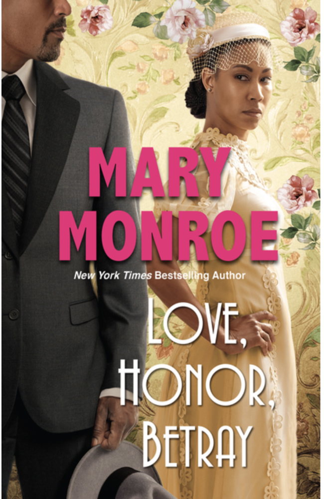 Cover of Love, Honor, Betray by Mary Monroe