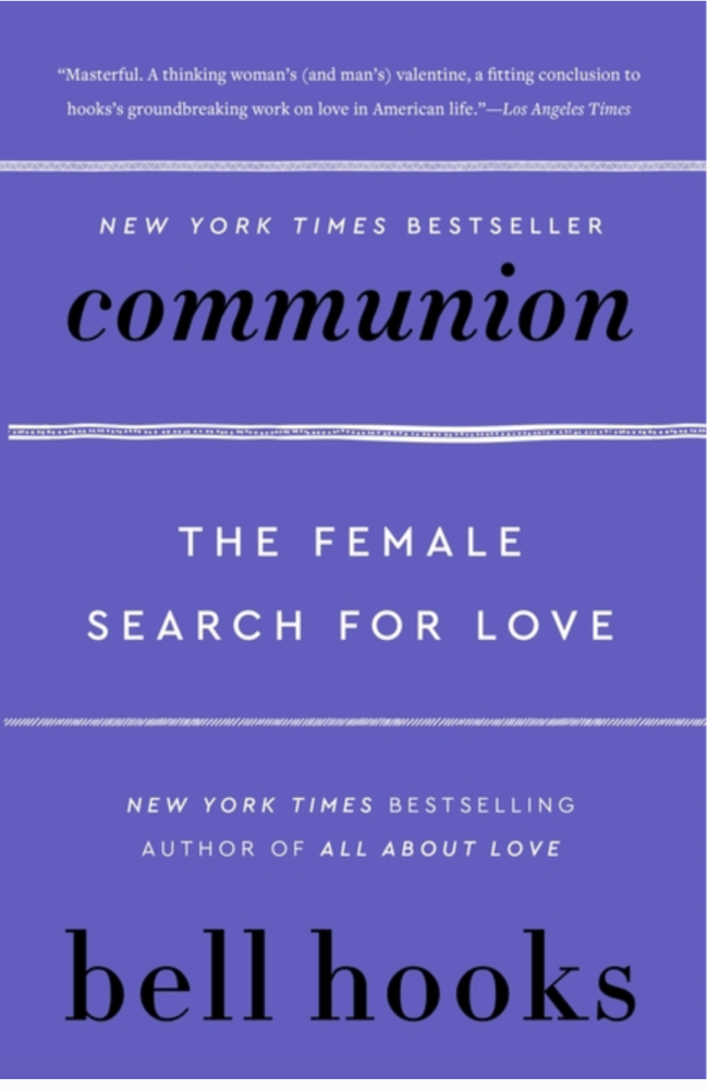 Cover of Communion: The Female Search for Love by Bell Hooks